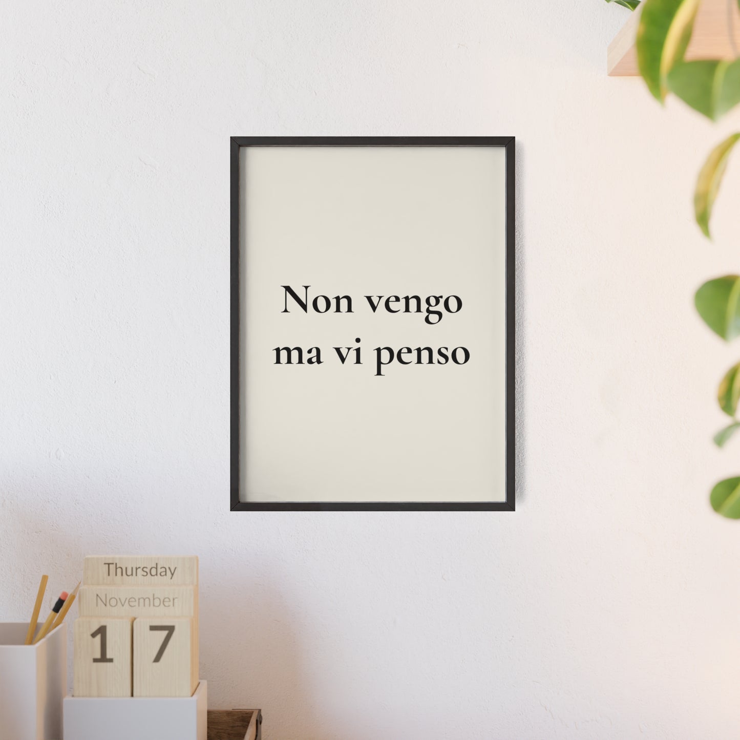 Non vengo ma vi penso